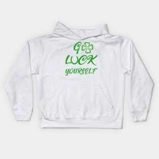 Go Luck yourself Kids Hoodie